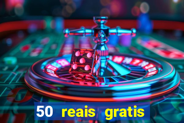 50 reais gratis para apostar